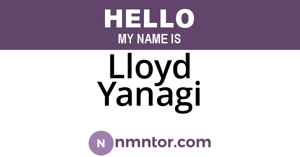 Lloyd Yanagi