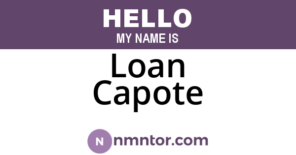 Loan Capote