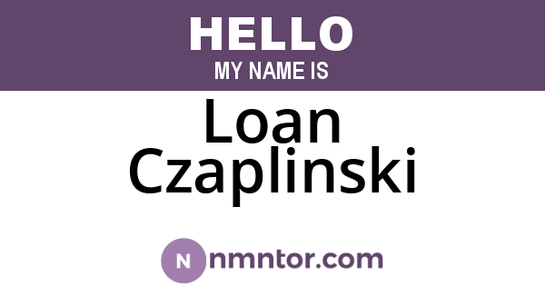Loan Czaplinski