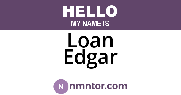 Loan Edgar