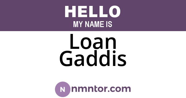 Loan Gaddis