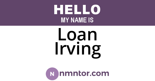 Loan Irving