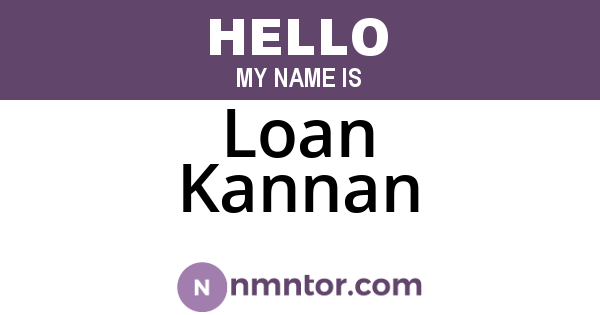 Loan Kannan