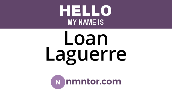 Loan Laguerre