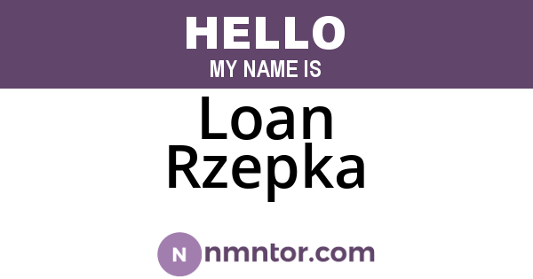 Loan Rzepka