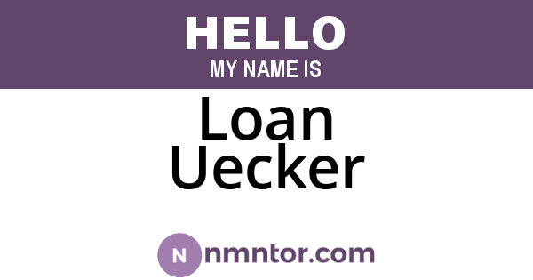 Loan Uecker