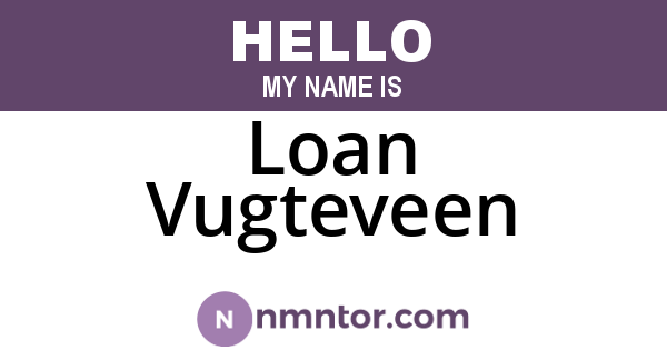 Loan Vugteveen