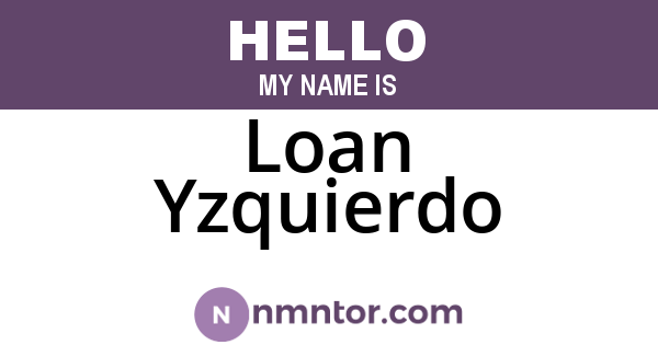 Loan Yzquierdo
