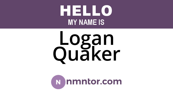 Logan Quaker