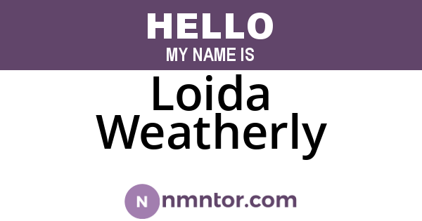 Loida Weatherly