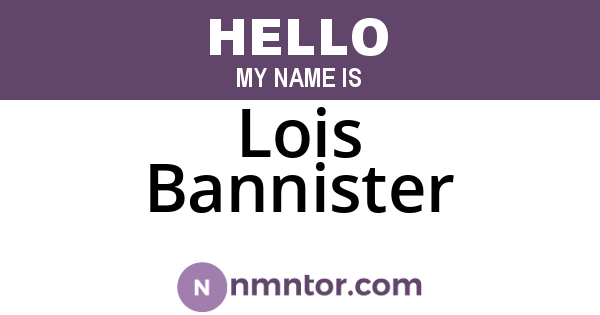 Lois Bannister