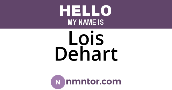 Lois Dehart