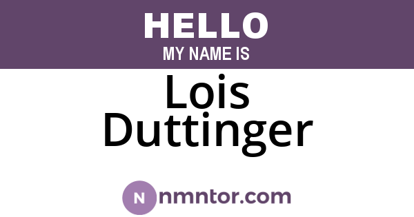 Lois Duttinger