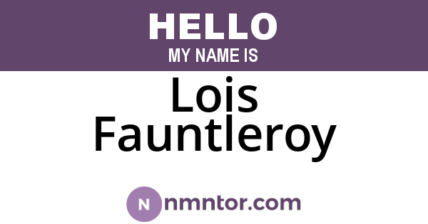 Lois Fauntleroy