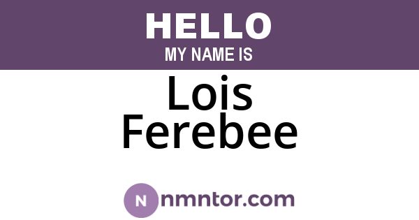 Lois Ferebee