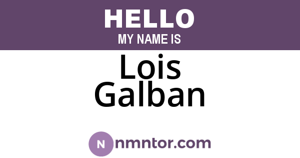 Lois Galban