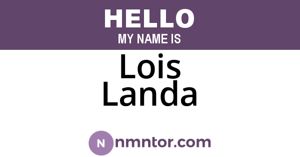 Lois Landa