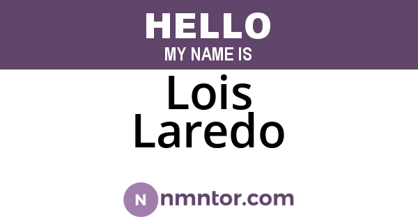 Lois Laredo