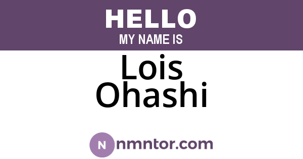 Lois Ohashi