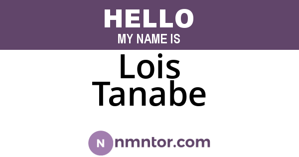 Lois Tanabe