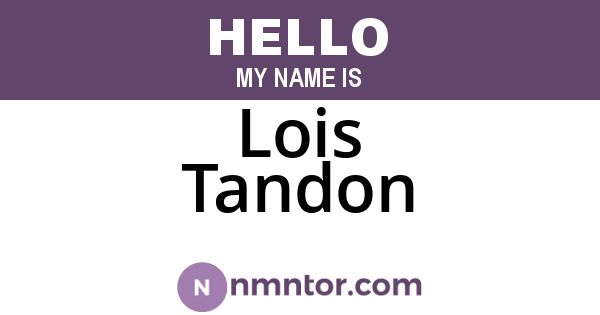 Lois Tandon