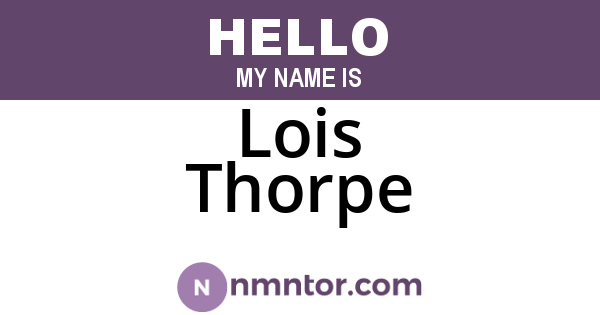 Lois Thorpe