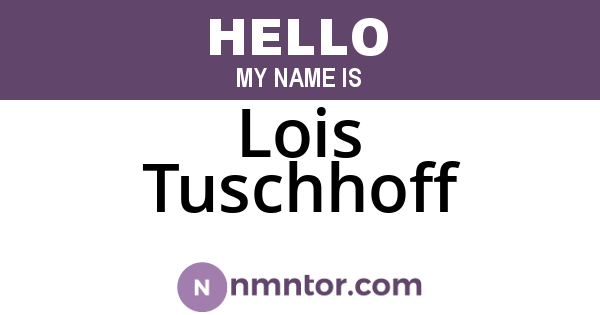 Lois Tuschhoff