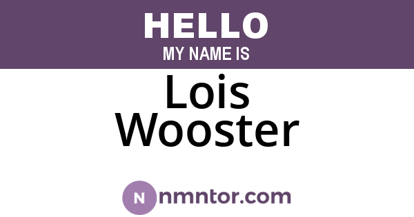 Lois Wooster