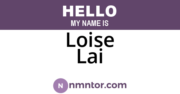 Loise Lai