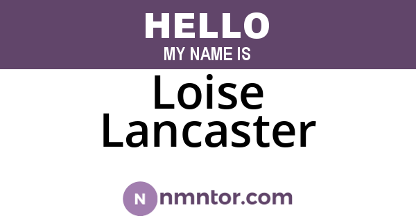 Loise Lancaster