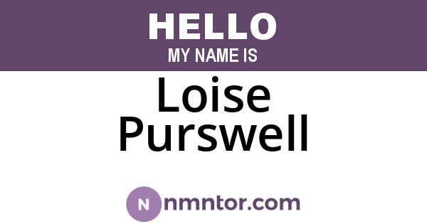 Loise Purswell