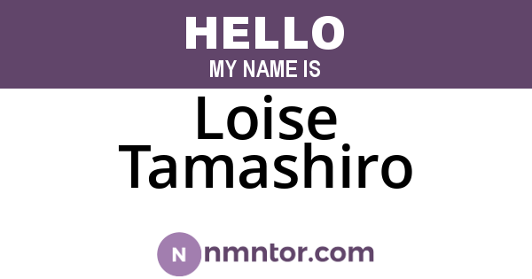 Loise Tamashiro