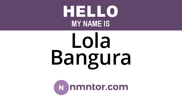 Lola Bangura
