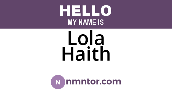 Lola Haith