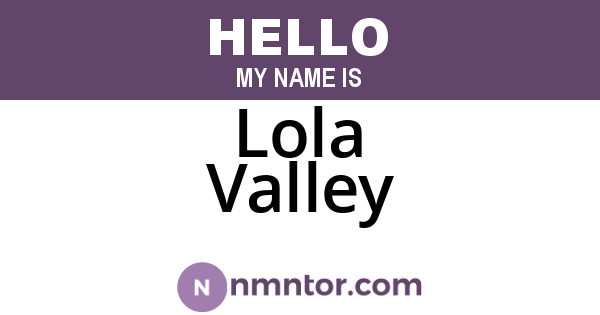 Lola Valley