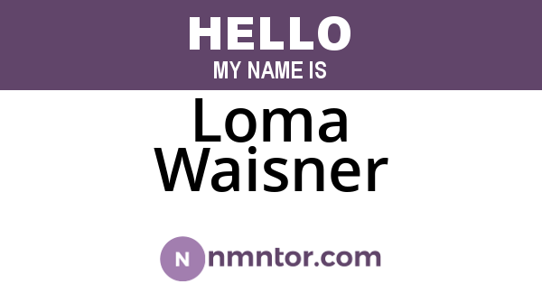 Loma Waisner