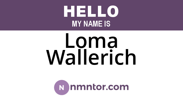 Loma Wallerich