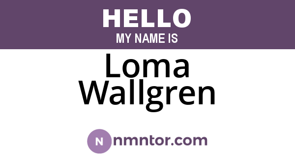 Loma Wallgren