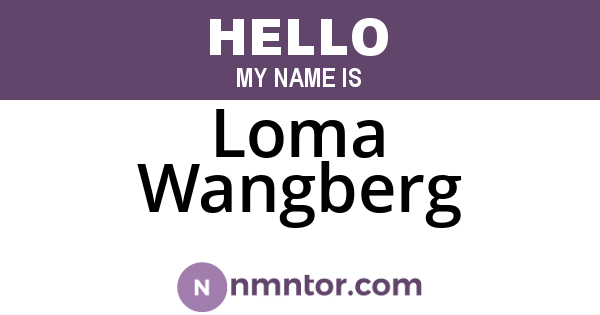 Loma Wangberg