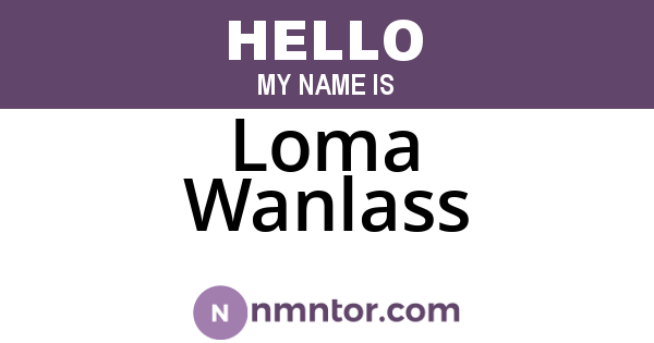 Loma Wanlass