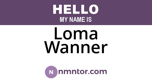 Loma Wanner