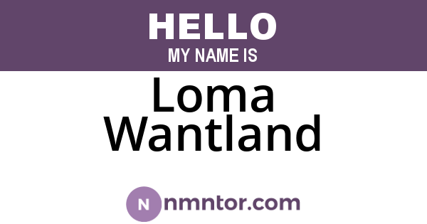 Loma Wantland