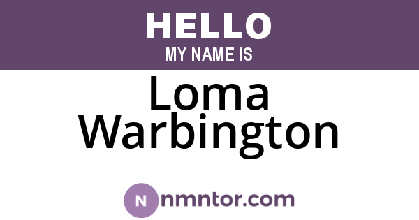 Loma Warbington