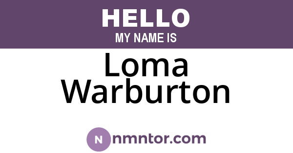 Loma Warburton