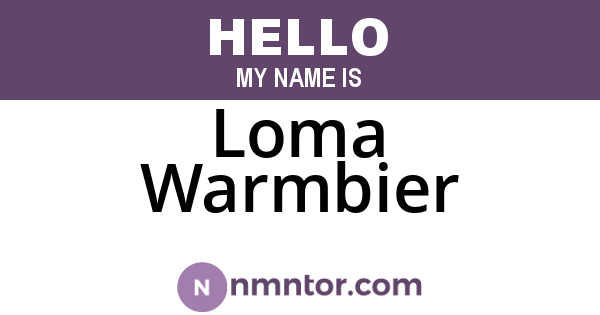 Loma Warmbier