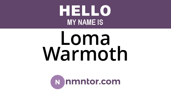 Loma Warmoth