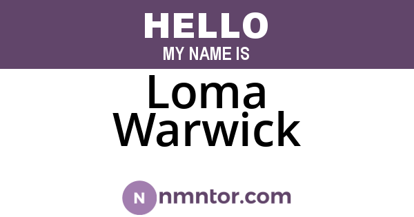 Loma Warwick