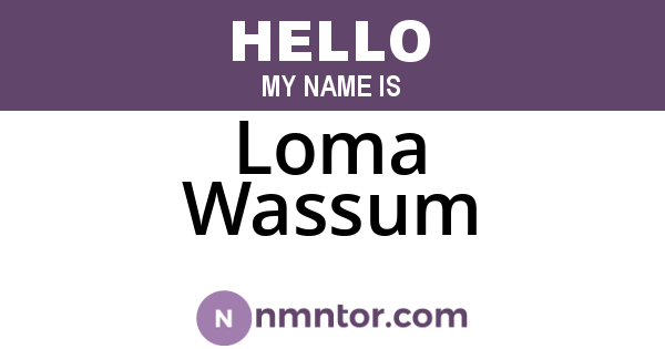 Loma Wassum