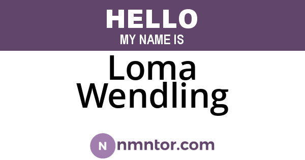 Loma Wendling