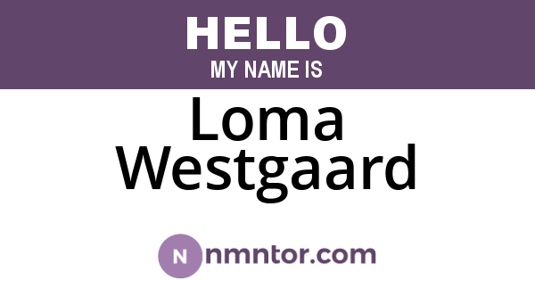 Loma Westgaard